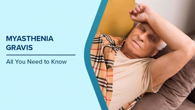 Early Warning Signs of Myasthenia Gravis You Shouldn’t Ignore